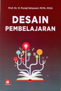 Desain Pembelajaran, Cet. 1