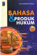 Bahasa dan Produk Hukum, Ed. Revisi, Cet.4