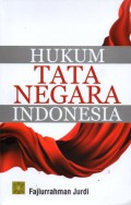 Hukum Tata Negara Indonesia,Cet.1