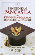 Pendidikan Pancasila dan Kewarganegaraan di Perguruan Tinggi