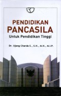 Pendidikan Pancasila untuk Pendidikan Tinggi, Cet. 3