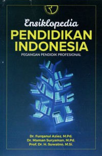 Ensiklopedia Pendidikan Indonesia Pegangan Pendidik Profesional