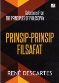Prinsip-prinsip Filsafat = Selections from The Principles of Philosophy, Cet.1