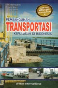 Pembangunan Transportasi Kepulauan di Indonesia, Cet.1