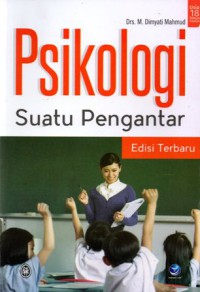 Psikologi Suatu Pengantar, Ed.Terbaru