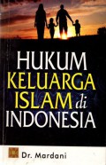 Hukum Keluarga Islam Di Indonesia, Ed.1, Cet.1