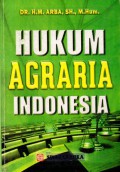 Hukum Agraria Indonesia, Cet.1