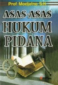 Asas-asas Hukum Pidana, Ed.Rev, Cet.9