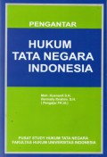 Pengantar Hukum Tata Negara Indonesia, Cet.11