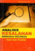 Analisis Kesalahan Berbahasa Indonesia : Teori dan Praktik, Cet.4