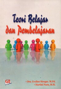 Teori Belajar dan Pembelajaran, Cet.1