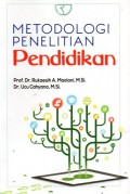 Metodologi Penelitian Pendidikan, Ed.1, Cet.1