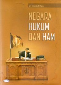 Negara Hukum dan Ham