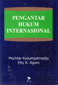Pengantar Hukum Internasional, Ed.2, Cet.1