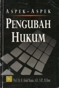 Aspek-aspek Pengubah Hukum, Ed.1, Cet.3