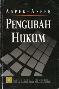 Aspek-aspek Pengubah Hukum, Ed.1, Cet.3