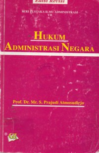 Hukum Administrasi Negara, Ed.Rev, Cet,10