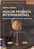 Aspek-Aspek Hukum Perdata Internasional dalam Perkara Kepailitan, Cet.1