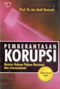 Pemberantasan Korupsi Melalui Hukum Pidana Nasional Dan Internasional, Ed.Rev, Cet.4