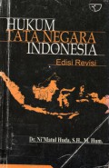 Hukum Tata Negara Indonesia, Ed.Revisi, Cet.6