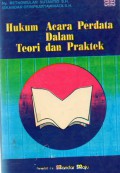 Hukum Acara Perdata Dalam Teori Dan Praktek, Cet.9