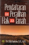 Pendaftaran Dan Peralihan Hak Atas Tanah, Ed.1, Cet.4