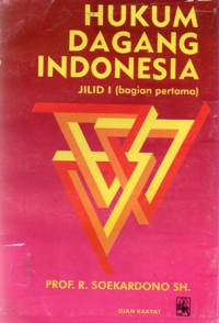 Hukum Dagang Indonesia, Jil.1, Cet.9