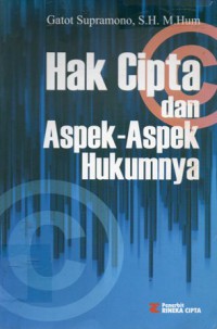 Hak Cipta dan Aspek-Aspek Hukumnya, Cet.1