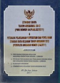 Standar Biaya Tahun Anggaran 2012 (PMK Nomor 84/PMK.02/2011) Dan Petunjuk Pelaksanaan Penyusunan Dan Penelaahan Standar Biaya Keluaran Tahun Anggaran 2012 (Perdirjen Anggaran Nomor 3/AG/2011), Cet.1