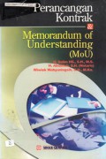 Perancangan Kontrak dan Memorandum of Understanding (MoU), Ed.1, Cet.4