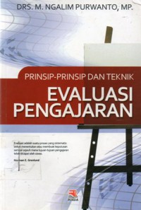 Prinsip-prinsip Dan Teknik Evaluasi Pengajaran, Cet.17