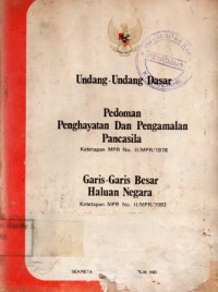 Undang-undang Dasar Pedoman Penghayatan Dan Pengalaman Pancasila Dan Garis-garis Besar Haluan Negara