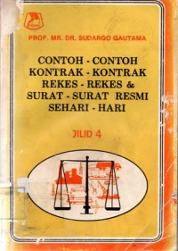 Contoh-contoh, Kontrak-kontrak, Rekes-rekes dan Surat-surat Resmi Sehari-hari, Cet.2