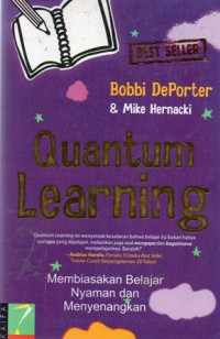 Quantum Learning : Membiasakan Belajar Nyaman Dan Menyenangkan, Ed.1, Cet.29