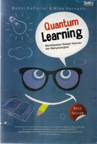 Quantum learning : membiasakan belajar nyaman dan menyenangkan, Ed.1, Cet.1