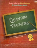 Quantum Teaching : Mempraktikkan Quantum Learning Di Ruang-ruang Kelas, Ed.Baru, Cet.1