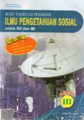 Buku Panduan Pendidik Ilmu Pengetahuan Sosial Untuk SD dan MI Kelas III