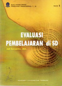 Evaluasi Pembelajaran di SD, Ed.1, Cet.11