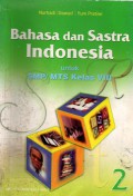 Bahasa dan Sastra Indonesia untuk SMP/MTS Kelas VIII, Jil.2