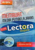 Membuat Media Pembelajaran dengan Lectora Inspire, Cet.1