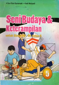 Seni Budaya dan Keterampilan Untuk Siswa SD - MI Kelas V