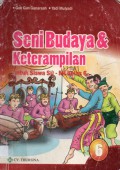 Seni Budaya dan Keterampilan Untuk Siswa SD - MI Kelas VI