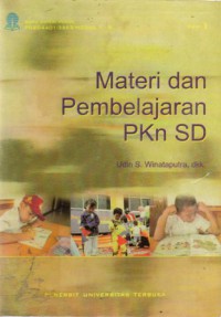 Materi dan Pembelajaran PKN SD, Ed.1, Cet.11