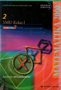 Matematika 2000 untuk SMU Kelas I Semester II, Jil.2