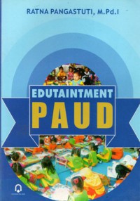 Edutaintment Paud, Cet.1