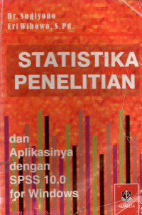 Statistika Penelitian dan Aplikasinya dengan SPSS 10.0 For Windows, Cet.2