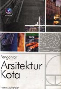 Pengantar Arsitektur Kota, Ed.1