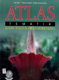 Atlas Tematik Kabupaten Deli Serdang