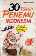 30 Tokoh Penemu Indonesia, Cet.1
