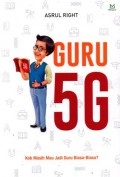 Guru 5G : Kok Masih Mau Jadi Guru Biasa - Biasa